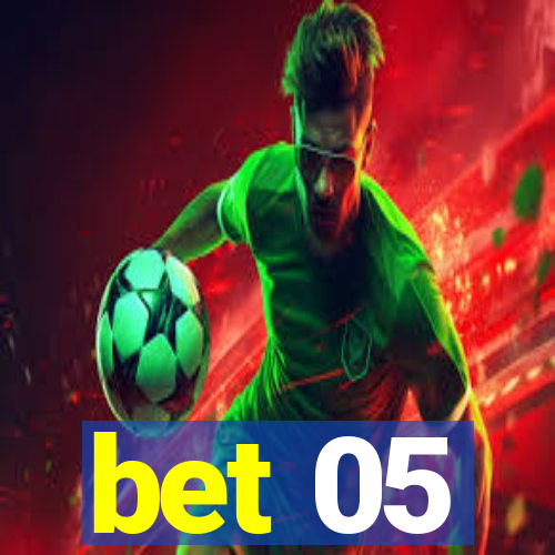 bet 05